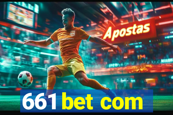 661 bet com